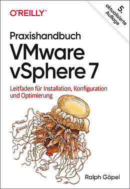 Fester Einband Praxishandbuch VMware vSphere 7 von Ralph Göpel
