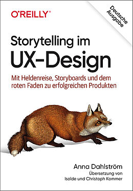 Kartonierter Einband Storytelling im UX-Design von Anna Dahlström