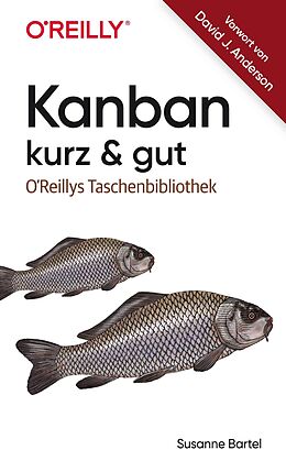 Kartonierter Einband Kanban  kurz &amp; gut von Susanne Bartel