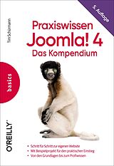 Fester Einband Praxiswissen Joomla! 4 von Tim Schürmann