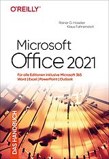 Fester Einband Microsoft Office 2021  Das Handbuch von Rainer G. Haselier, Klaus Fahnenstich