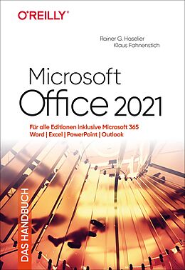 Fester Einband Microsoft Office 2021  Das Handbuch von Rainer G. Haselier, Klaus Fahnenstich
