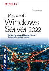Fester Einband Microsoft Windows Server 2022  Das Handbuch von Thomas Joos
