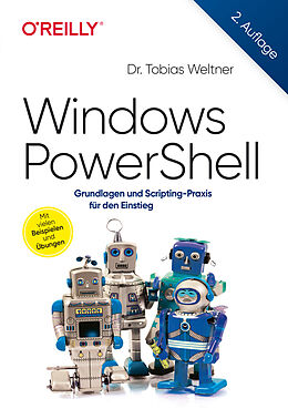 Kartonierter Einband Windows PowerShell von Tobias Weltner