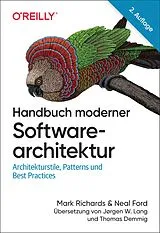 Kartonierter Einband (Kt) Handbuch moderner Softwarearchitektur von Mark Richards, Neal Ford