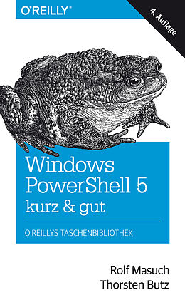 E-Book (pdf) Windows PowerShell 5  kurz &amp; gut von Rolf Masuch, Thorsten Butz