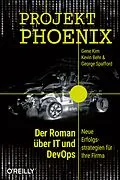 E-Book (pdf) Projekt Phoenix von Gene Kim, Kevin Behr, George Spafford