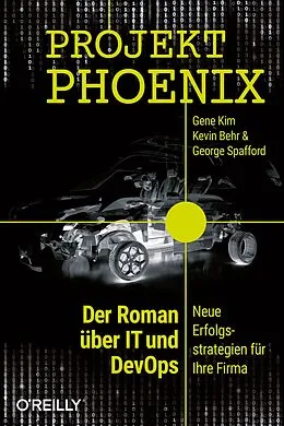 E-Book (pdf) Projekt Phoenix von Gene Kim, Kevin Behr, George Spafford