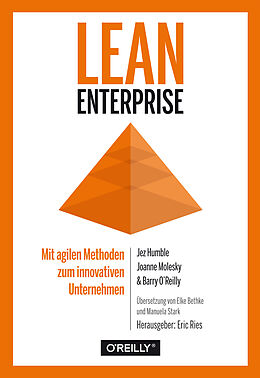 E-Book (epub) Lean Enterprise von Jez Humble, Joanne Molesky, Barry O&apos;Reilly