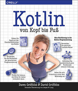 E-Book (pdf) Kotlin von Kopf bis Fuß von Dawn Griffiths, David Griffiths
