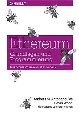 E-Book (pdf) Ethereum  Grundlagen und Programmierung von Andreas M. Antonopoulos, Gavin Wood