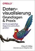 E-Book (pdf) Datenvisualisierung  Grundlagen und Praxis von Claus O. Wilke
