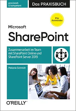 E-Book (pdf) Microsoft SharePoint  Das Praxisbuch für Anwender von Melanie Schmidt