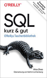 E-Book (pdf) SQL  kurz &amp; gut von Alice Zhao