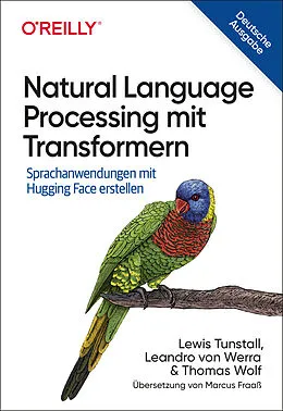 E-Book (epub) Natural Language Processing mit Transformern von Lewis Tunstall, Leandro von Werra, Thomas Wolf