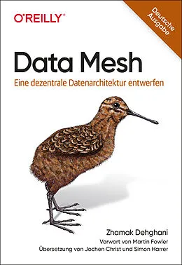 E-Book (pdf) Data Mesh von Zhamak Dehghani