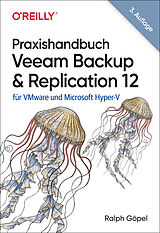 E-Book (pdf) Praxishandbuch Veeam Backup &amp; Replication 12 von Ralph Göpel