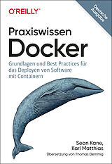 E-Book (pdf) Praxiswissen Docker von Sean Kane, Karl Matthias