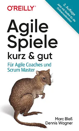 E-Book (pdf) Agile Spiele  kurz &amp; gut von Marc Bleß, Dennis Wagner