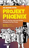 E-Book (pdf) Projekt Phoenix  Die Graphic Novel, Band 2 von Gene Kim, Mike Collins