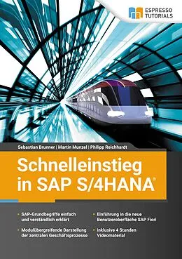 E-Book (epub) Schnelleinstieg in SAP S/4HANA von Sebastian Brunner, Philipp Reichhardt, Martin Munzel