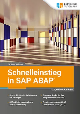E-Book (epub) Schnelleinstieg in SAP ABAP  2., erweiterte Auflage von Dr. Boris Rubarth