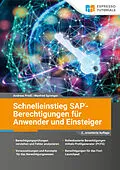 E-Book (epub) SAP-Berechtigungen fur Anwender und Einsteiger - 2., erweiterte Auflage von Andreas Prieß, Manfred Sprenger