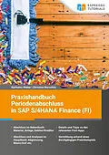 E-Book (epub) Praxishandbuch Periodenabschluss in SAP S/4HANA Finance (FI) von Karlheinz Weber, Christine Werschitz