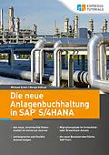 E-Book (epub) Die neue Anlagenbuchhaltung in SAP S/4HANA von Michael Eckel, Nergiz Köksal