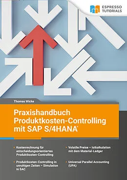 E-Book (epub) Praxishandbuch Produktkosten-Controlling mit SAP S/4 HANA von Thomas Wicke