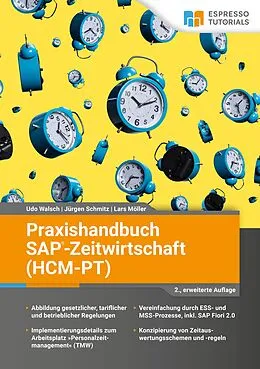 E-Book (epub) Praxishandbuch SAP-Zeitwirtschaft (HCM-PT)  2., erweiterte Auflage von Udo Walsch, Lars Möller, Jürgen Schmitz