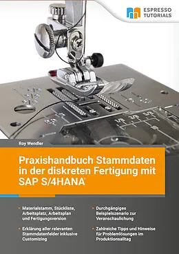 E-Book (epub) Praxishandbuch Stammdaten in der diskreten Fertigung mit SAP S/4HANA von Roy Wendler