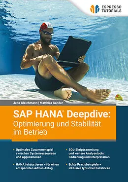 E-Book (epub) SAP HANA Deepdive: Optimierung und Stabilität im Betrieb von Jens Gleichmann, Matthias Sander