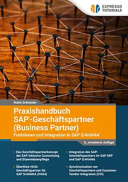 E-Book (epub) Praxishandbuch SAP - Geschäftspartner (Business Partner) - Funktionen und Integration in SAP S/4HANA von Robin Schneider