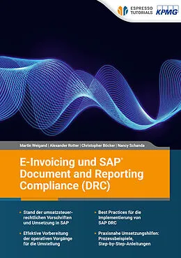 E-Book (epub) E-Invoicing und SAP Document and Reporting Compliance (DRC) von Nancy Schanda, Alexander Rotter, Christopher-Ulrich Böcker