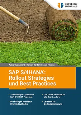 E-Book (epub) SAP S/4HANA: Rollout Strategies und Best Practices von Fabian Kiuntke, Aura Gustainien, Damian Jordan