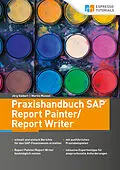 E-Book (epub) Praxishandbuch SAP Report Painter/Report Writer von Martin Munzel, Jörg Siebert