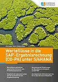 E-Book (epub) Werteflüsse in die SAP-Ergebnisrechnung (CO-PA) unter S/4HANA von Stefan Eifler, Christoph Theis