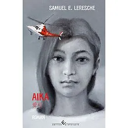 E-Book (epub) Aika von Samuel E. Leresche