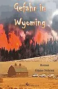 E-Book (epub) Gefahr in Wyoming von Günter Nehring