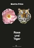 E-Book (pdf) Rose und Tiger von Martin Stein