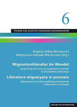 Broschiert Migrantenliteratur im Wandel / Literatura migracyjna w procesie von 