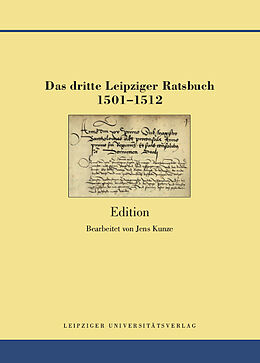 Fester Einband Das dritte Leipziger Ratsbuch 1501-1512 von 