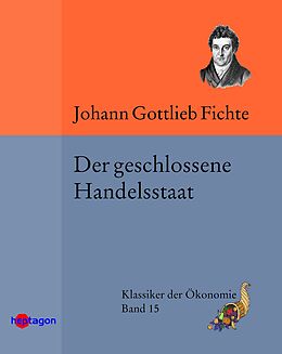 E-Book (epub) Der geschlossene Handelsstaat von Johann Gottlieb Fichte