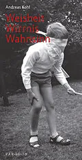 E-Book (epub) Weisheit  Wirrnis  Wahnsinn von Andreas Kohl