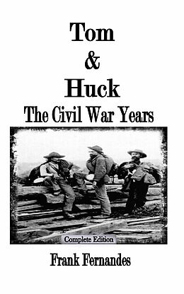 E-Book (epub) Tom & Huck (Complete Edition) von Frank Fernandes