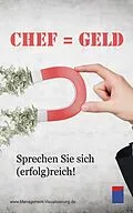 E-Book (epub) Chef ist Geld! von Institut für ManagementVisualisierung
