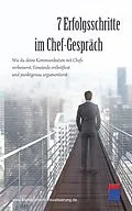 E-Book (epub) 7 Erfolgsschritte im Chef-Gespräch von Institut für ManagementVisualisierung