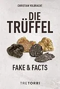 E-Book (epub) Die Trüffel von Christian Volbracht