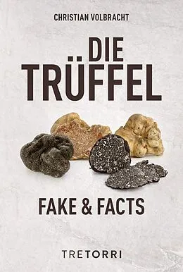 E-Book (epub) Die Trüffel von Christian Volbracht